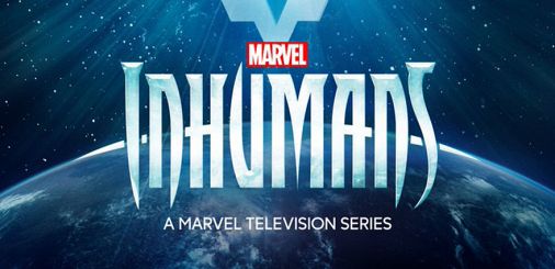 TCA 2017: „Inhumans” to jeszcze nieskończony serial, więc zachowaj ocenę na później