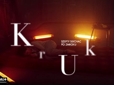 Canal+ pokaże serial „Kruk. Szepty słychać po zmroku”