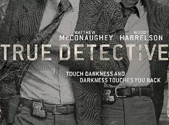 Plakaty promocyjne 1 sezonu serialu True Detective