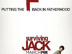 Plakaty promocyjne 1 sezonu serialu Surviving Jack