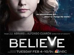 Plakaty promocyjne 1 sezonu serialu Believe