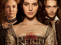 Plakaty promocyjne 1 sezonu serialu Reign