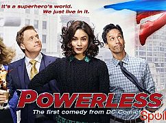 Plakaty promocyjne 1 sezonu serialu Powerless