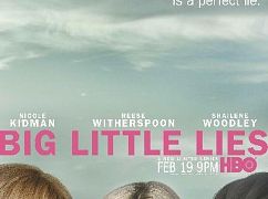 Plakaty promocyjne 1 sezonu serialu Big Little Lies