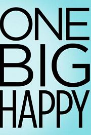 One Big Happy